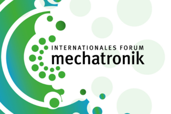Internationales Forum Mechatronik 